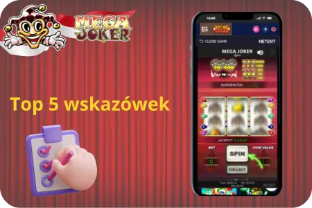 Top 5 wskazówek do gry w Mega Joker